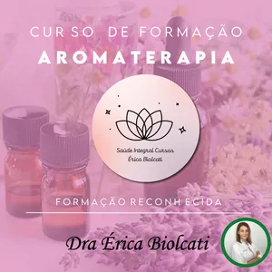 Curso de Formação em Aromaterapia da Dra Érica Biolcati é Bom e Vale a Pena? Veja Reclamações