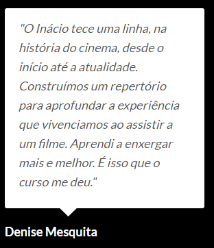 Programa História do Cinema do Inácio Araújo depoimento e resultados prints de alunos