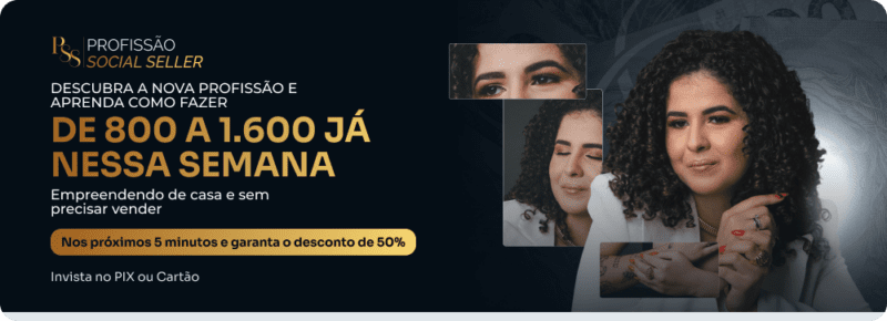 Curso Profissão Social Seller é bom vale a pena