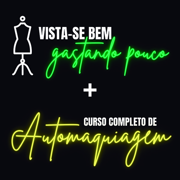Curso Vista-se Bem Gastando Pouco + Automaquiagem da Alice Salazar é bom vale a pena
