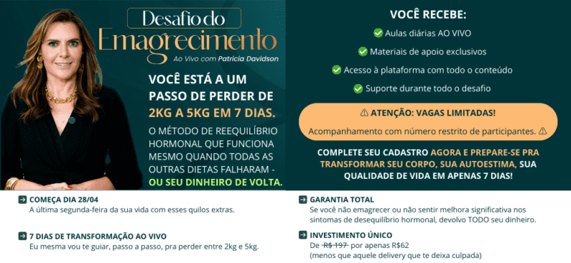 Desafio do Emagrecimento da Patricia Davidson é bom vale a pena